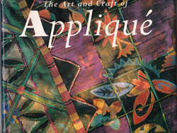 The Art and Craft of Applique, Juliet Bawden, 1991, isbn: 0855339217
