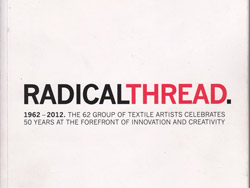 Radical Thread, Lesley Millar, 2011, isbn: 97809571242